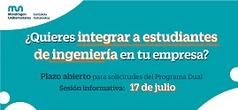 Impulsa tu empresa con talento joven: participa en el programa Dual de Ingeniería de Mondragon Unibertsitatea