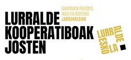 On October 6 and 7, we will be holding the 'Lurralde Eskola: weaving cooperative territories' conference