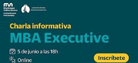 Sesión informativa online sobre el MBA Executive de Mondragon Unibertsitatea